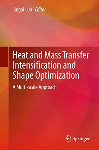HEAT AND MASS TRANSFER INTENSIFICATION AND SHAPE OPTIMIZATION