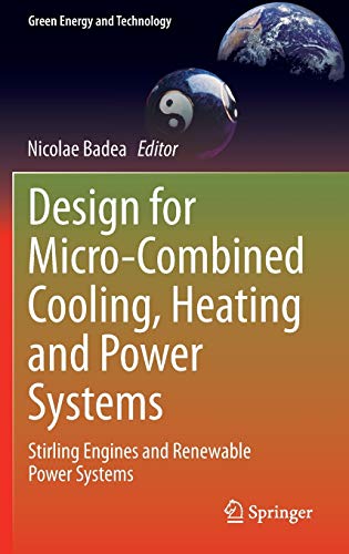 DESIGN FOR MICRO-COMBINED COOLING, HEATING AND POWER SYSTEMS
