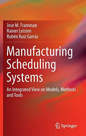 MANUFACTURING SCHEDULING SYSTEMS