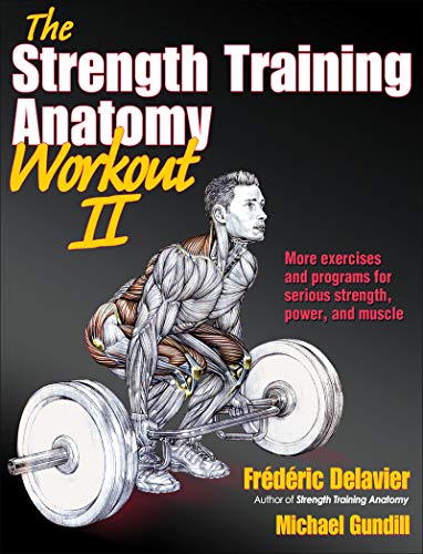 THE STRENGH TRAINING ANATOMY WORKOUT II