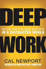 DEEP WORK