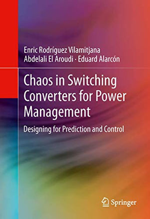CHAOS IN SWITCHING CONVERTERS FOR POWER MANAGEMENT