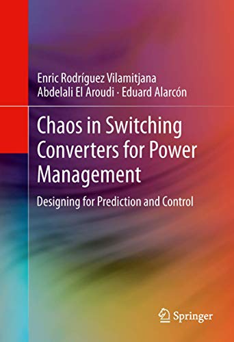CHAOS IN SWITCHING CONVERTERS FOR POWER MANAGEMENT