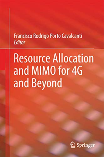RESOURCE ALLOCATION AND MIMO FOR 4G AND BEYOND