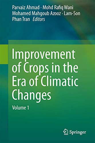 IMPROVEMENT OF CROPS IN THE ERA OF CLIMATIC CHANGES