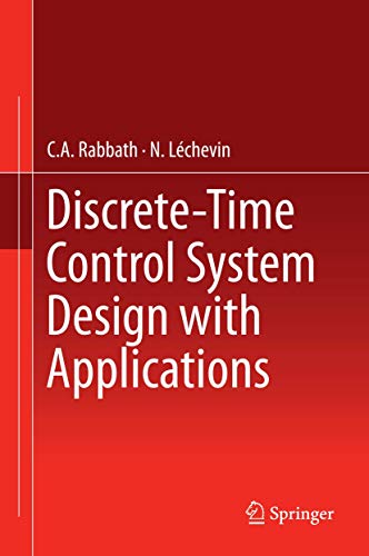 DISCRETE-TIME CONTROL SYSTEM DESIGN WITH APPLICATIONS