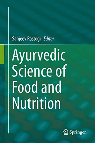 AYURVEDIC SCIENCE OF FOOD AND NUTRITION