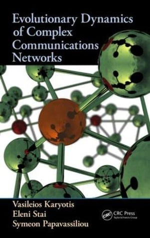 EVOLUTIONARY DYNAMICS OF COMPLEX COMMUNICATIONS NETWORK