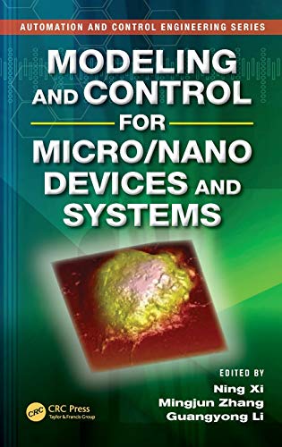 MODELING AND CONTROL FOR MICRO/NANO DEVICES AND SYSTEMS
