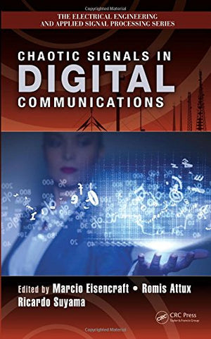 CHAOTIC SIGNALS IN DIGITAL COMMUNICATIONS