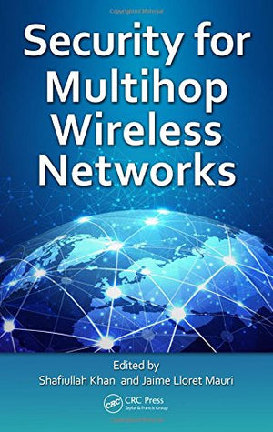 SECURITY FOR MULTIHOP WIRELESS NETWORK