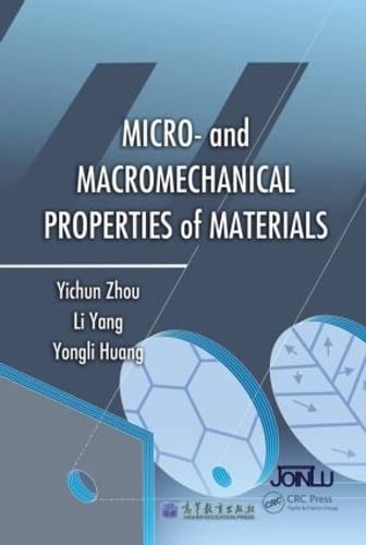 MICRO- AND MACROMECHANICAL PROPERTIES OF MATERIALS