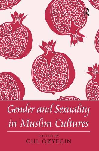 GENDER AND SEXUALITY IN MUSLIM CULTURES