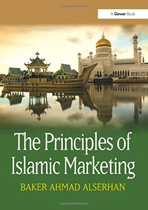 THE PRINCIPLES OF ISLAMIC MARKETING