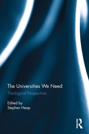 THE UNIVERSITIES WE NEED