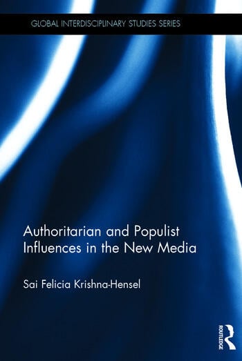AUTHORITARIAN AND POPULIST INFLUENCES IN THE NEW MEDIA