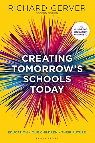 CREATING TOMORROW'S SCHOOLS TODAY