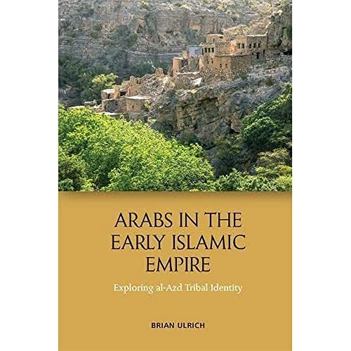 ARABS IN THE EARLY ISLAMIC