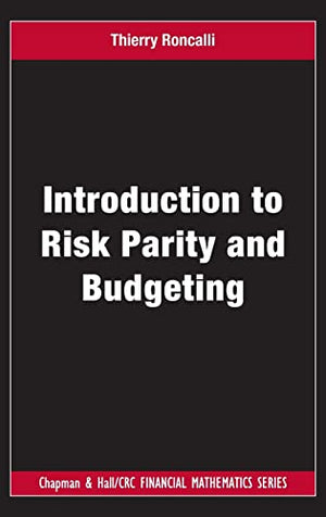 INTRODUCTION TO RISK PARITY AND BUDGETING