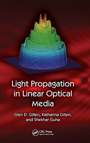 LIGHT PROPAGATION IN LINEAR OPTICAL MEDIA