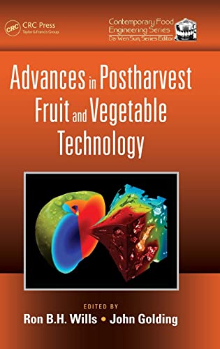 ADVANCES IN POSTHARVEST FRUIT AND VEGETABLE TECHNOLOGY