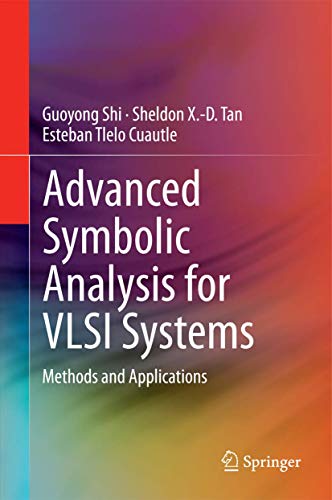 ADVANCED SYMBOLIC ANALYSIS FOR VLSI SYSTEMS