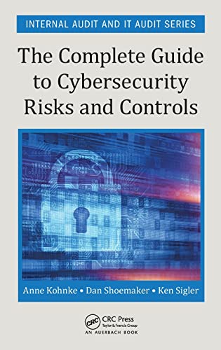 Security Risks Books THE COMPLETE GUIDE TO CYBERSECURITY RISKS AND CONTROLS – Vanguard Books