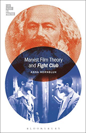 MARXIST FILM THEORY AND FIGHT CLUB
