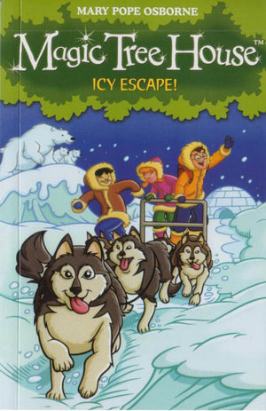 MAGIC TREE HOUSE: ICY ESCAPE!