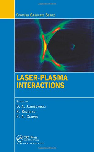 LASER-PLASMA INTERACTIONS