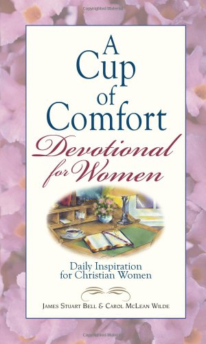 A CUP OF COMFORT DEVOTIONAL FOR WOMEN
