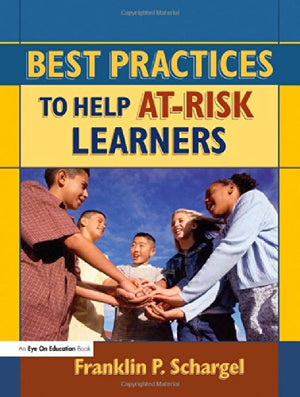 BEST PRACTICES TO HELP AT-RISK LEARNERS
