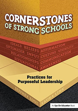CORNERSTIONS OF STRONG SCHOOLS