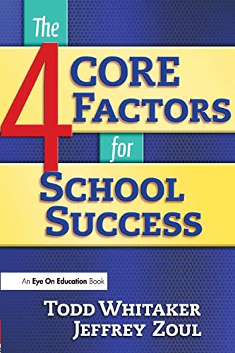THE 4 CORE FACTORS FOR SCHOOL SUCCESS