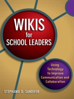 WIKIS FOR SCHOOL LEADERS