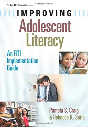 IMPROVING ADOLESCENT LITERACY
