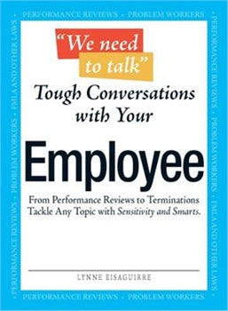 WE NEED TO TALK TOUGH CONVERSATIONS WITH YOUR EMPLOYEE