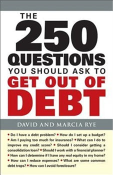 THE 250 QUESTIONS YOU SHOULD ASK TO GET OUT OF DEBT