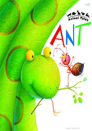 ANIMAL TALES: ANT
