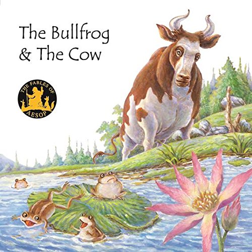 THE BULLFROG & THE COW