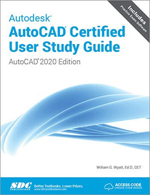 AUTODESK AUTOCAD CERTIFIED USER STUDY GUIDE