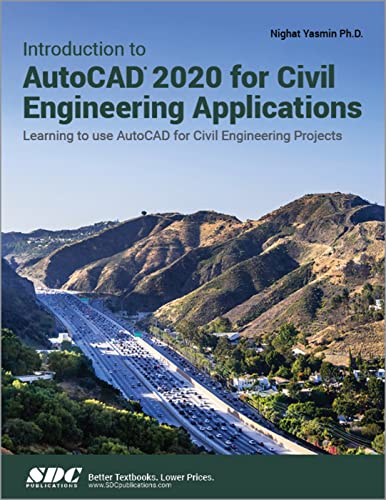 INTRODUCTION TO AUTOCAD 2020 FOR CIVIL ENGINEERING APPLICATIONS