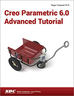 CREO PARAMETRIC 6.0 ADVANCED TUTORIAL