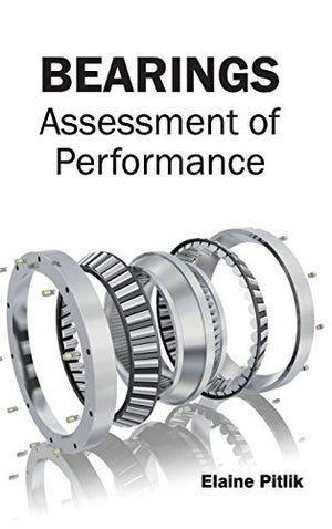 BEARINGS ASSESSMENT OF PERFORMANCE