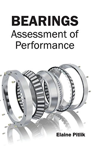 BEARINGS ASSESSMENT OF PERFORMANCE