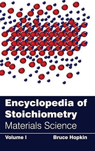 ENCYCLOPEDIA OF STOICHIOMETRY MATERIALS SCIENCE