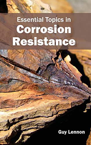 ESSENTIAL TOPICS IN CORROSION RESISTANCE