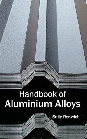 HANDBOOK OF ALUMINUM ALLOYS
