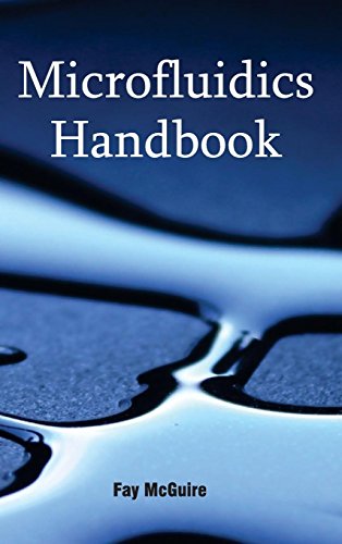 MICROFLUIDICS HANDBOOK