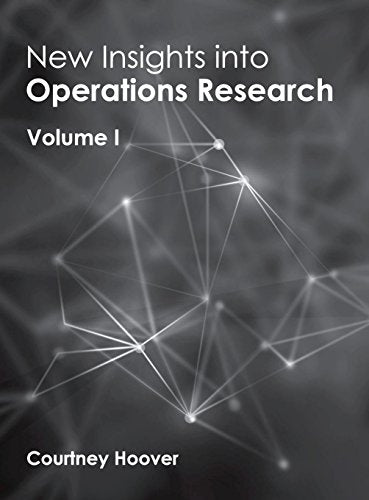 NEW INSIGHTS INTO OPERATIONS RESEARCH